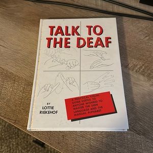 Talk to the deaf by Lottie Riekehof